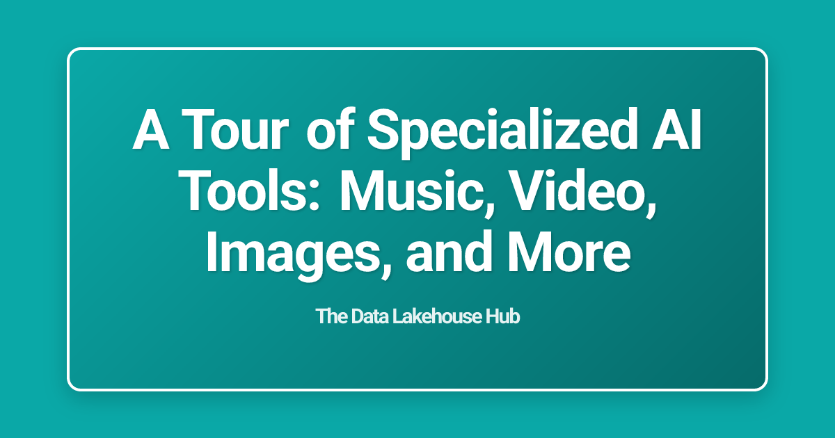 A Tour of Specialized AI Tools: Music, Video, Images, and More
